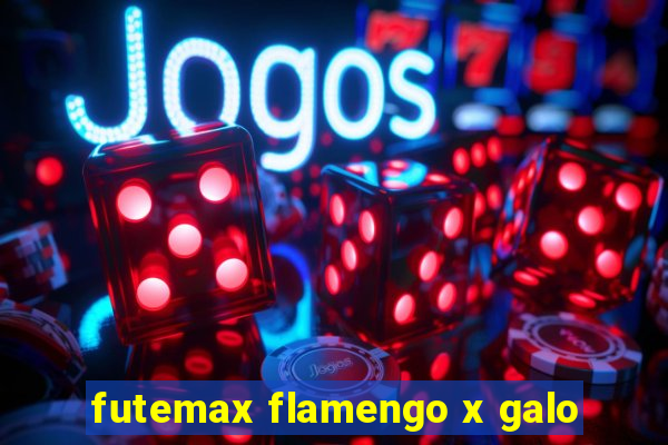 futemax flamengo x galo